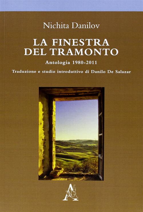 La Finestra Del Tramonto Antologia