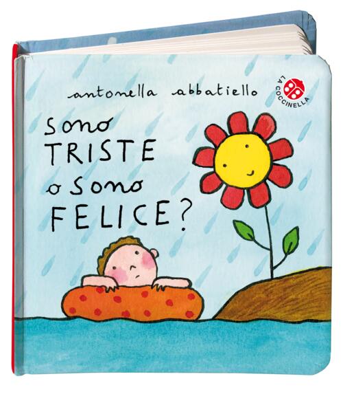 Sono Triste O Sono Felice? Ediz. A Colori Antonella Abbatiello La Coccinella 2