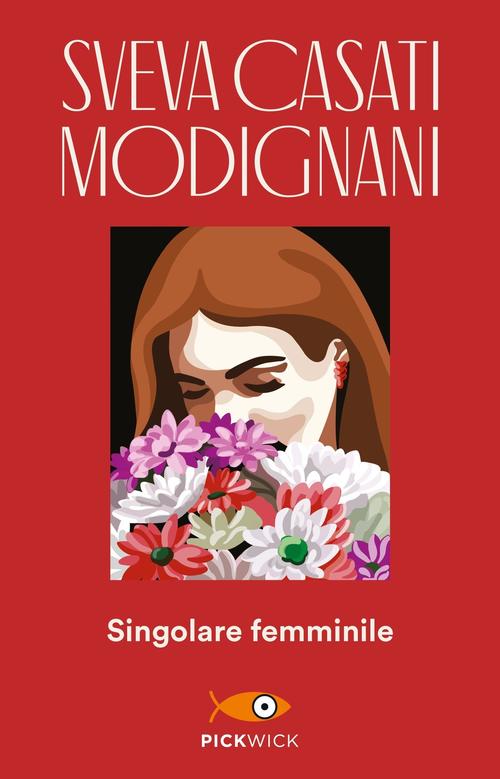 Singolare Femminile Sveva Casati Modignani Sperling & Kupfer 2019