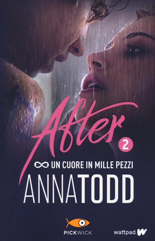 Un Cuore In Mille Pezzi. After. Vol. 2 Anna Todd Sperling & Kupfer 2021