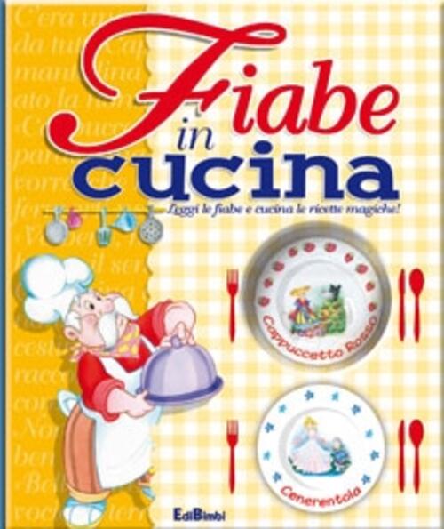 Fiabe In Cucina