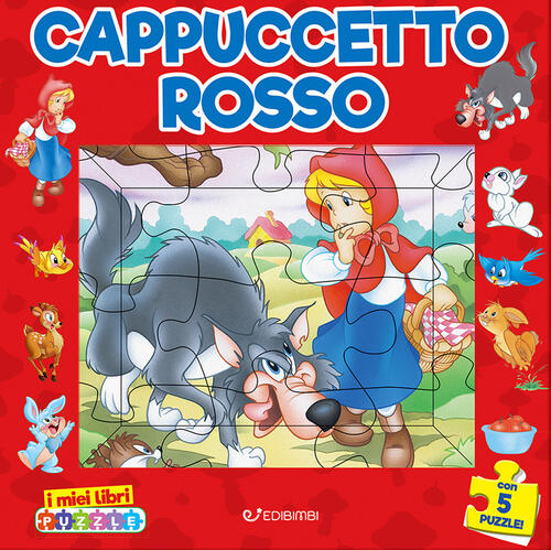 Cappuccetto Rosso. I Miei Libri Puzzle Claudio Cernuschi Edibimbi 2024