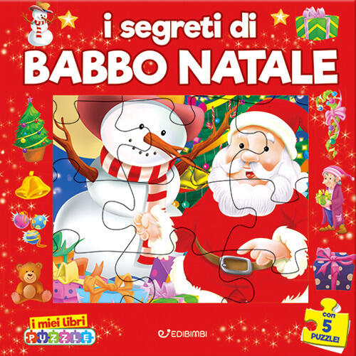 I Segreti Di Babbo Natale. I Miei Libri Puzzle Edibimbi 2024