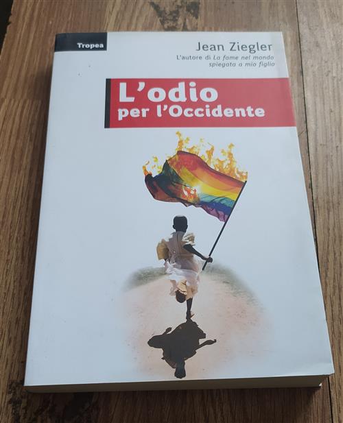 L' Odio Per L'occidente