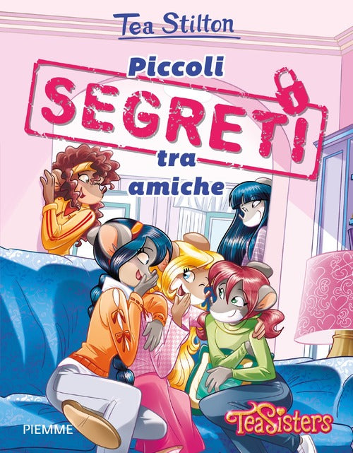 Piccoli Segreti Tra Amiche Tea Stilton Piemme 2019