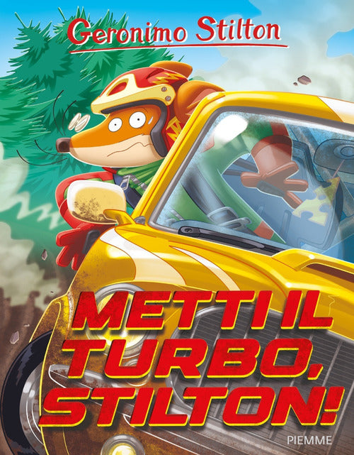 Metti Il Turbo, Stilton! Geronimo Stilton Piemme 2019