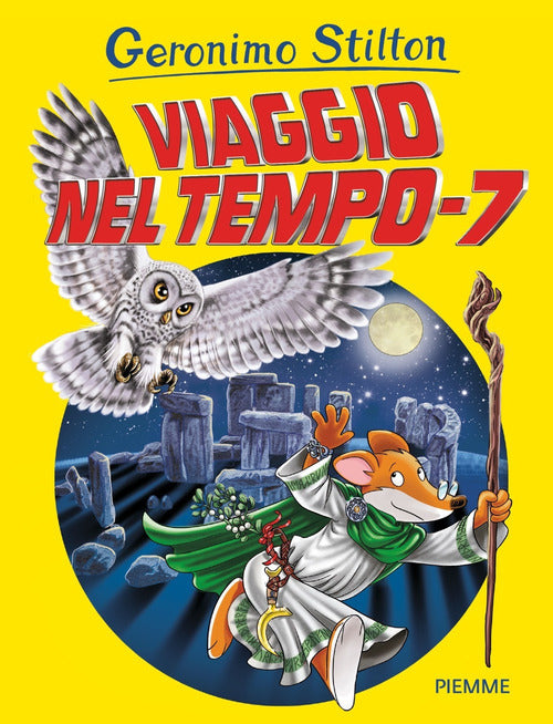 Viaggio Nel Tempo 7 Geronimo Stilton Piemme 2020