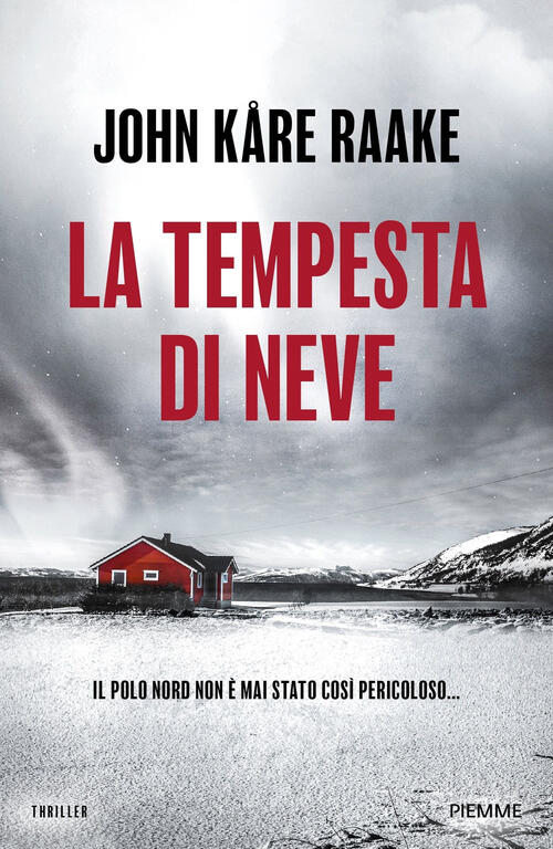 La Tempesta Di Neve John Kare Raake Piemme 2024