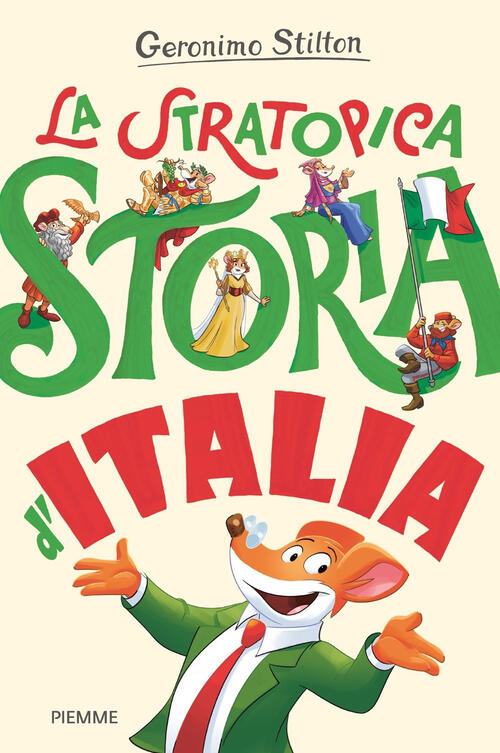 La Stratopica Storia D'italia Geronimo Stilton Piemme 2023