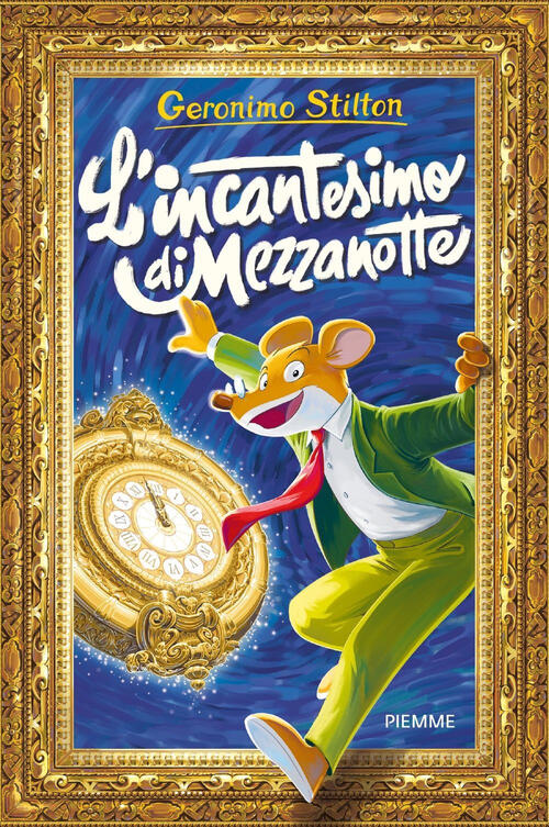 L'incantesimo Di Mezzanotte Geronimo Stilton Piemme 2023