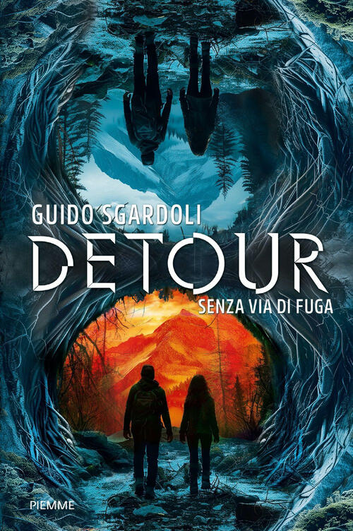 Detour. Senza Via Di Fuga Guido Sgardoli Piemme 2024