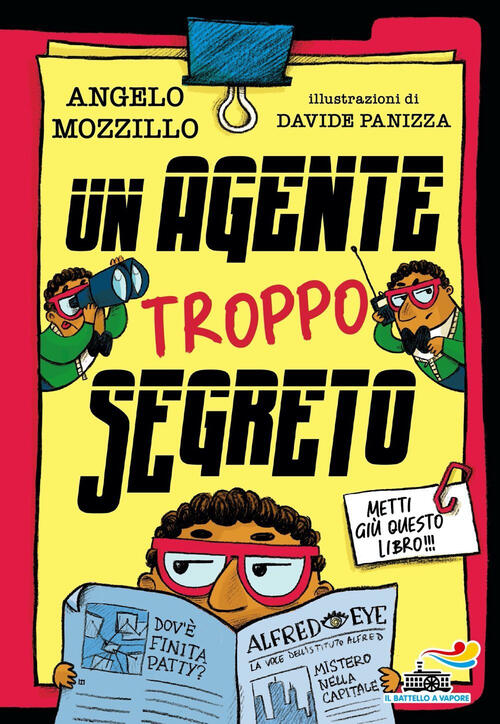 Un Agente Troppo Segreto Angelo Mozzillo Piemme 2024