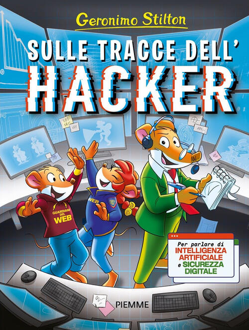 Sulle Tracce Dell'hacker Geronimo Stilton Piemme 2024