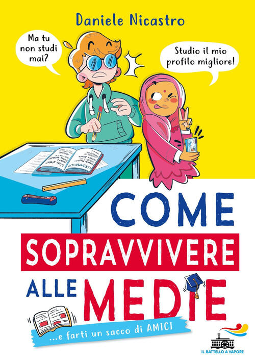 Come Sopravvivere Alle Medie... E Farti Un Sacco Di Amici Daniele Nicastro Pie