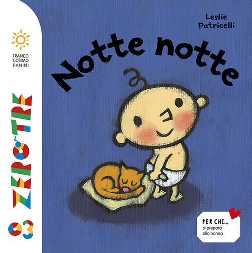 Notte Notte Leslie Patricelli Franco Cosimo Panini 2024