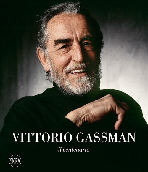 Vittorio Gassman. Il Centenario Alessandro Nicosia Skira 2022