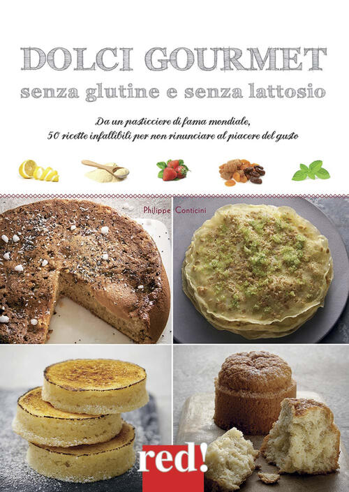 Dolci Gourmet Senza Glutine E Senza Lattosio