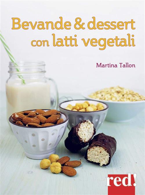 Bevande & Dessert Con Latti Vegetali