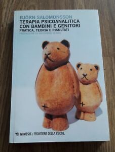 Terapia Psicoanalitica Con Bambini E Genitori. Pratica, Teoria E Risultati