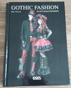 Gothic Fashion. Scatti Dall'inferno