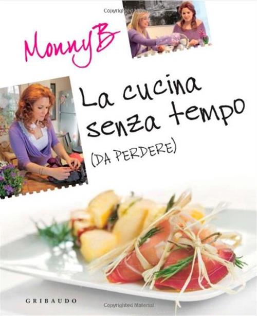 La Cucina Senza Tempo (Da Perdere)