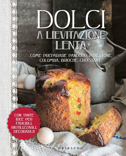 Dolci A Lievitazione Lenta