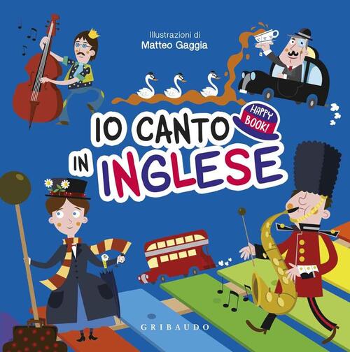 Io Canto In Inglese. Happy Book