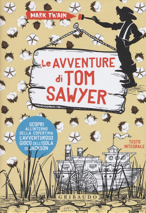 Le Avventure Di Tom Sawyer. Ediz. Integrale. Con Poster Mark Twain Gribaudo 20