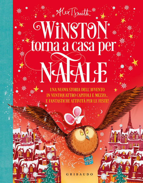 Winston Torna A Casa Per Natale Alex T. Smith Gribaudo 2022