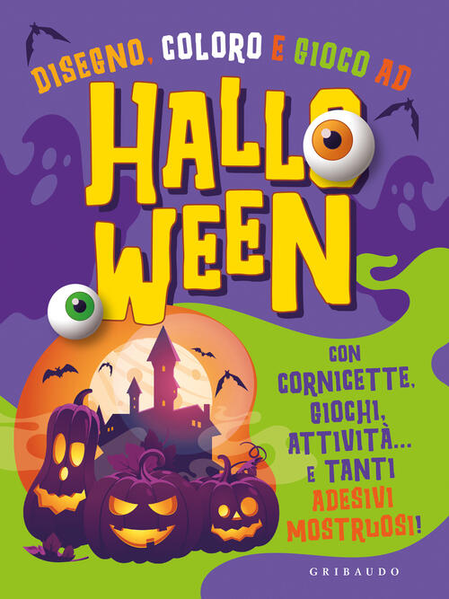 Disegno, Coloro E Gioco Ad Halloween. Con Cornicette, Giochi, Attivita E Tanti