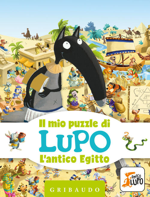 L'antico Egitto. Il Mio Puzzle Di Lupo. Amico Lupo. Ediz. A Colori. Con Puzzle