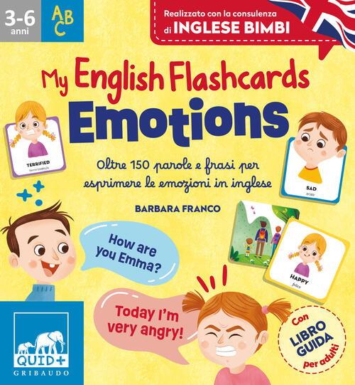 Emotions. My English Flaschcards. Oltre 150 Parole E Frasi Per Esprimere Le Em