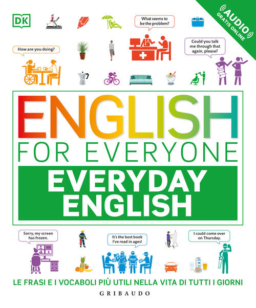 English For Everyone. Everyday English. Con File Audio Online Gribaudo 2024