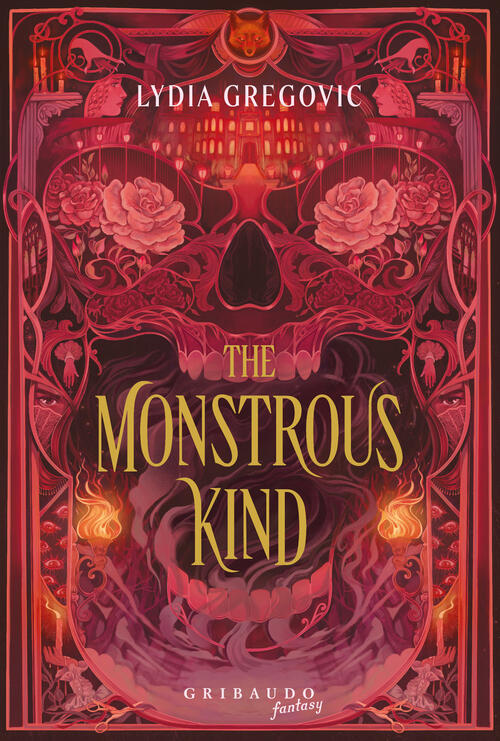 The Monstrous Kind. Ediz. Italiana Lydia Gregovic Gribaudo 2024