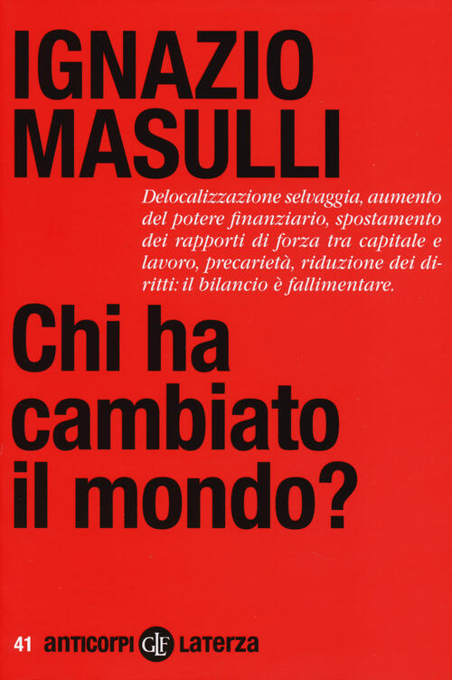 Chi Ha Cambiato Il Mondo? Ignazio Masulli Laterza 2014