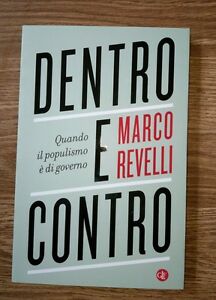 Dentro E Contro. Quando Il Populismo È Di Governo