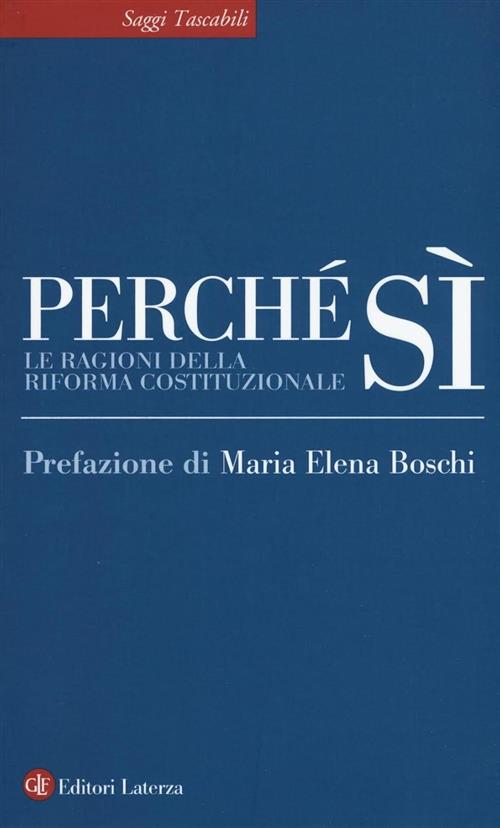 Perche Si. Le Ragioni Della Riforma Costituzionale Massimo Rubechi, Maria Elen