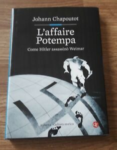 L' Affaire Potempa. Come Hitler Assassinò Weimar