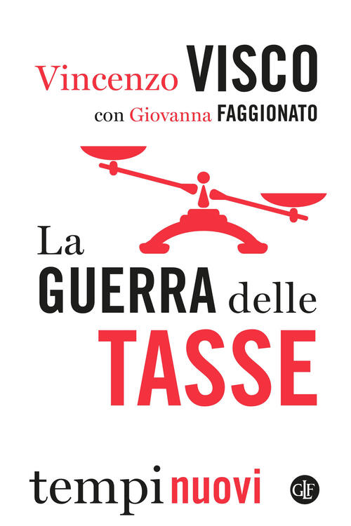 La Guerra Delle Tasse Vincenzo Visco Laterza 2023