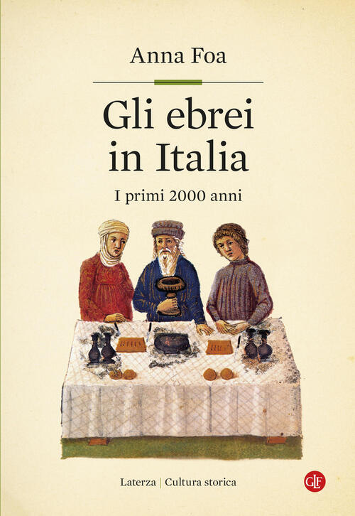 Gli Ebrei In Italia. I Primi 2000 Anni Anna Foa Laterza 2022