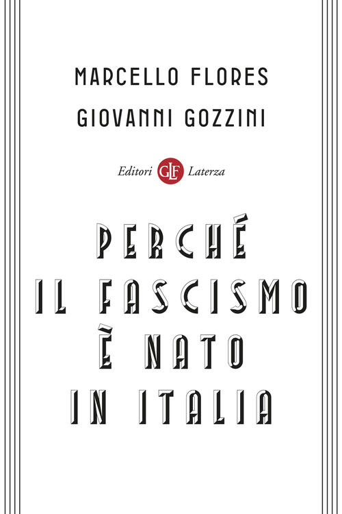 Perche Il Fascismo E Nato In Italia