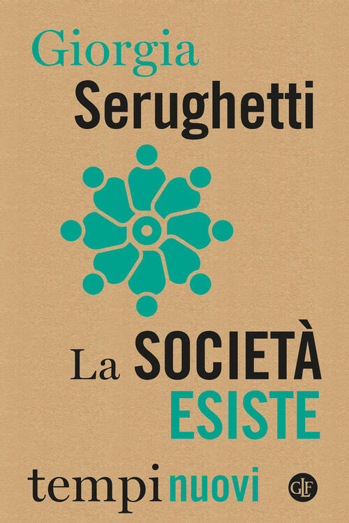 La Societa Esiste Giorgia Serughetti Laterza 2023