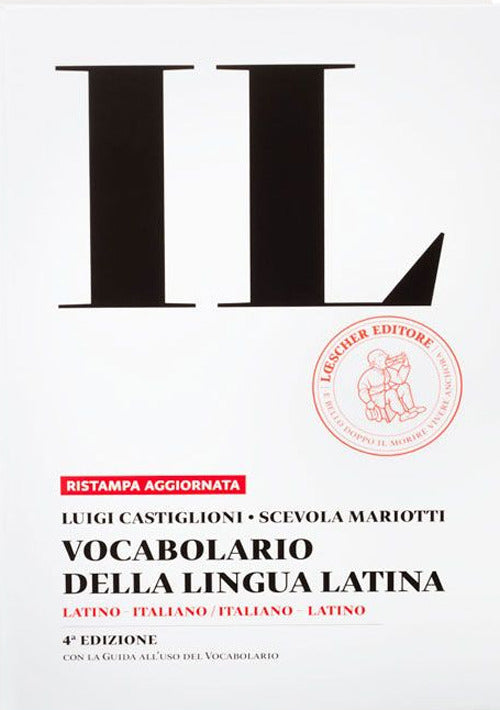 Il Vocabolario Della Lingua Latina. Latino-Italiano, Italiano-Latino-Guida All