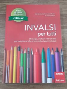 Invalsi Per Tutti. Strategie, Metodi E Strumenti Per Prepararsi Alle Prove Nella Classe Inclusiva. I