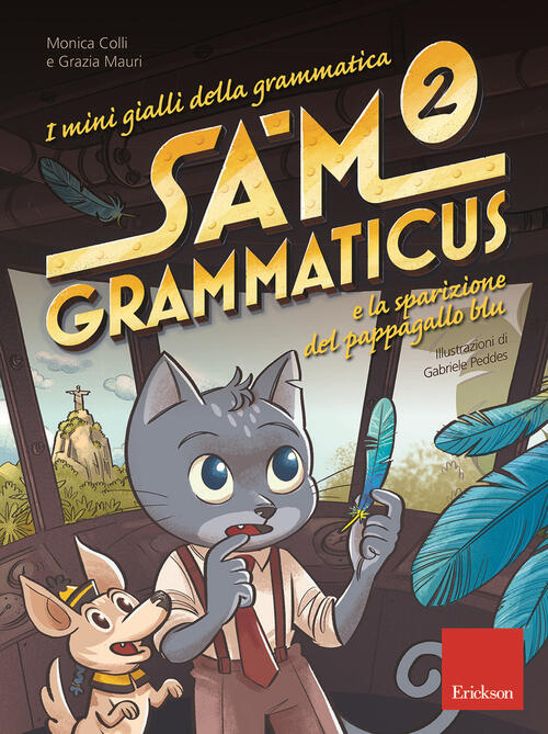 I Mini Gialli Della Grammatica. Vol. 2: Sam Grammaticus E La Sparizione Del Pa