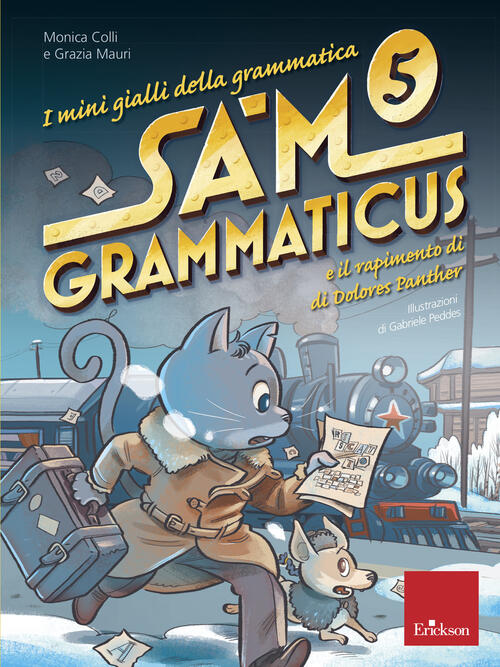 I Mini Gialli Della Grammatica. Vol. 5: Sam Grammaticus E Il Rapimento Di Dolo