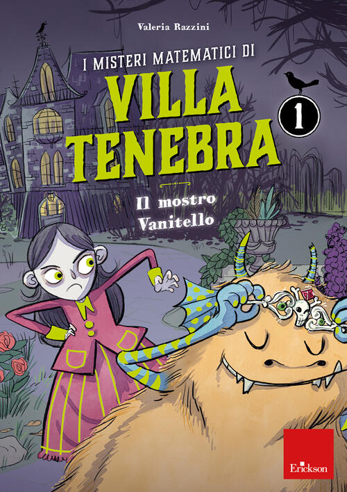 I Misteri Matematici Di Villa Tenebra: 1: Il Mostro Vanitello Valeria Razzini