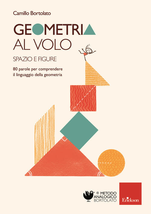 Geometria Al Volo. 80 Parole Per Comprendere Il Linguaggio Della Geometria. Sp