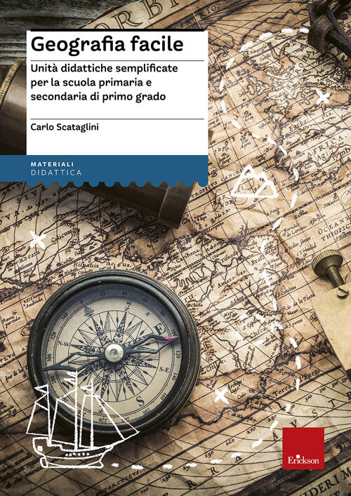 Geografia Facile. Unita Didattiche Semplificate Per La Scuola Primaria E Secon