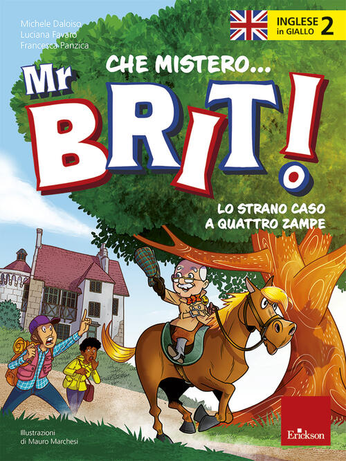 Inglese In Giallo. Che Mistero Mr. Brit! Con Qr Code. Vol. 2: Lo Strano Caso A